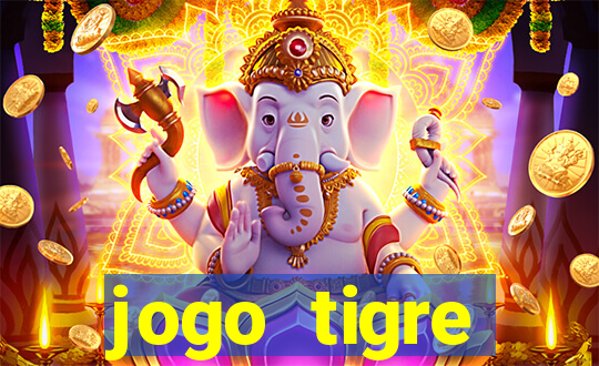 jogo tigre plataforma nova